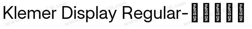 Klemer Display Regular字体转换